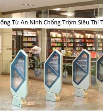 Cổng từ an ninh chống trộm siêu thị tại hcm
