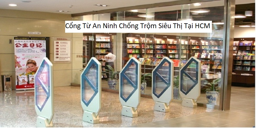 Cổng từ an ninh chống trộm siêu thị tại hcm