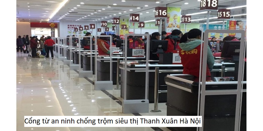 Cổng từ an ninh chống trộm siêu thị thanh xuân hà nội