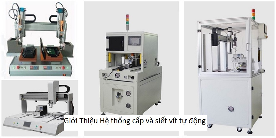 Giới thiệu hệ thống cấp và siết vít tự động