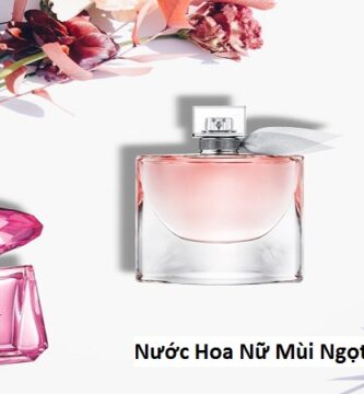 Nước hoa nữ mùi ngọt
