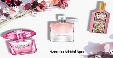 Nước hoa nữ mùi ngọt