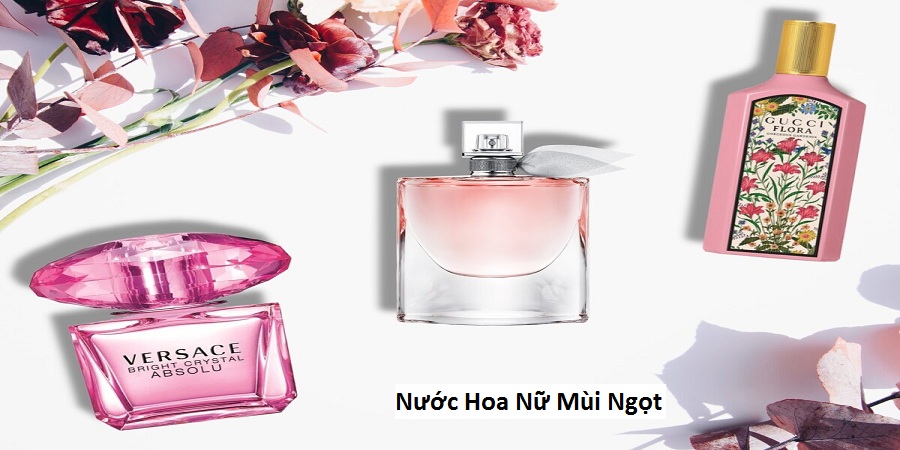 Nước hoa nữ mùi ngọt