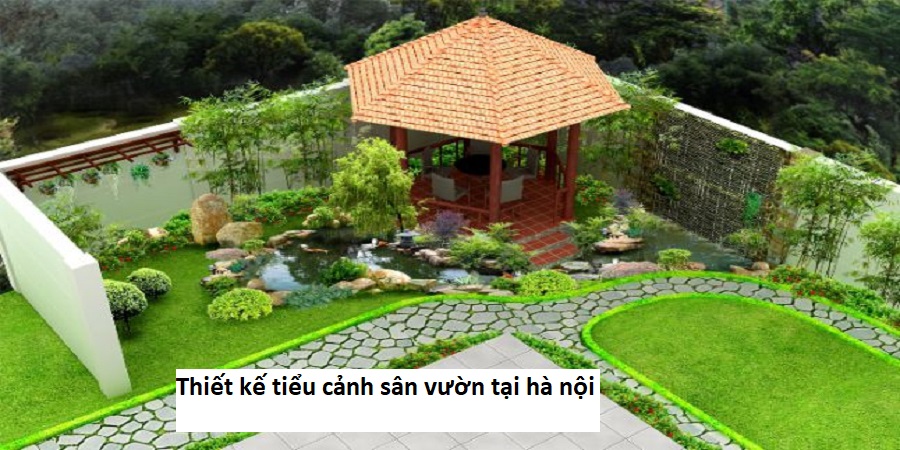 Thiết kế tiểu cảnh sân vườn tại hà nội