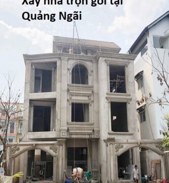 Xây nhà trọn gói tại quảng ngãi