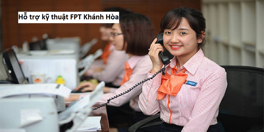 Hỗ trợ kỹ thuật fpt khánh hòa