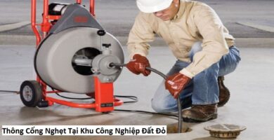 Thông cống nghẹt tại khu công nghiệp Đất Đỏ
