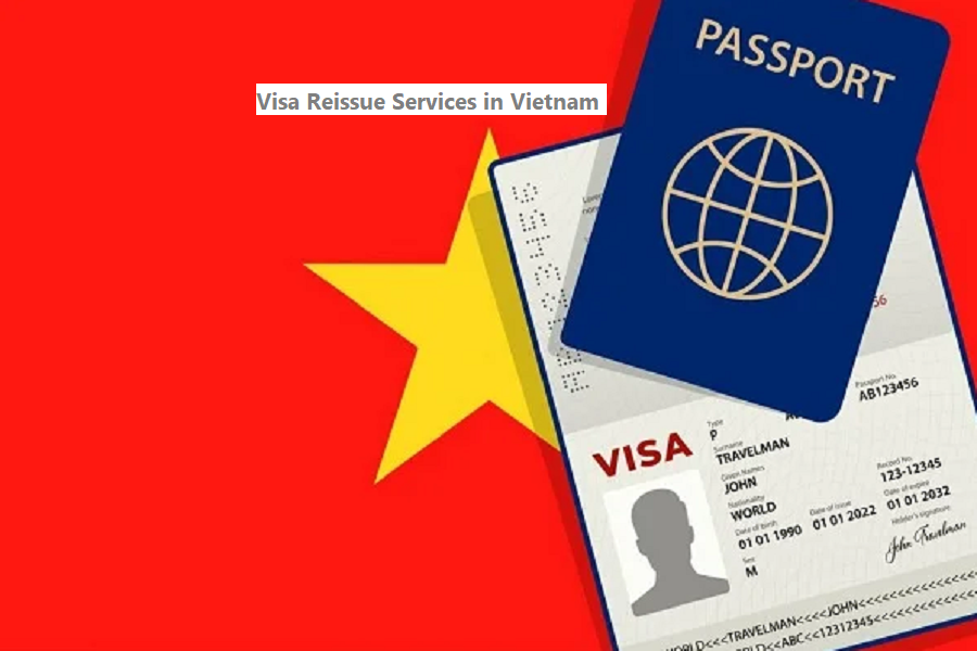 Visa reissue services in vietnam