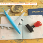 What to do if you need a vietnam visa within 24 hours